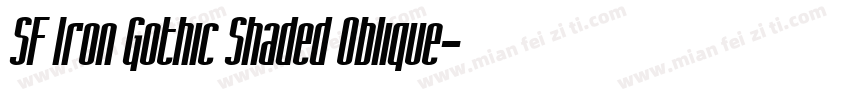 SF Iron Gothic Shaded Oblique字体转换